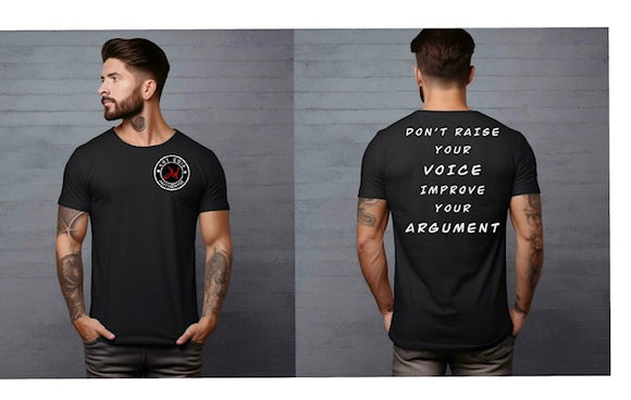 J- Dub T-Shirts with ( Don't raise your voice improve your argument)