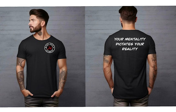 J- Dub T-Shirts with (Your mentality dictates your reality)